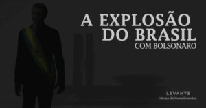 Levante Ideias - Explosão do Brasil com Bolsonaro Facebook Vertical